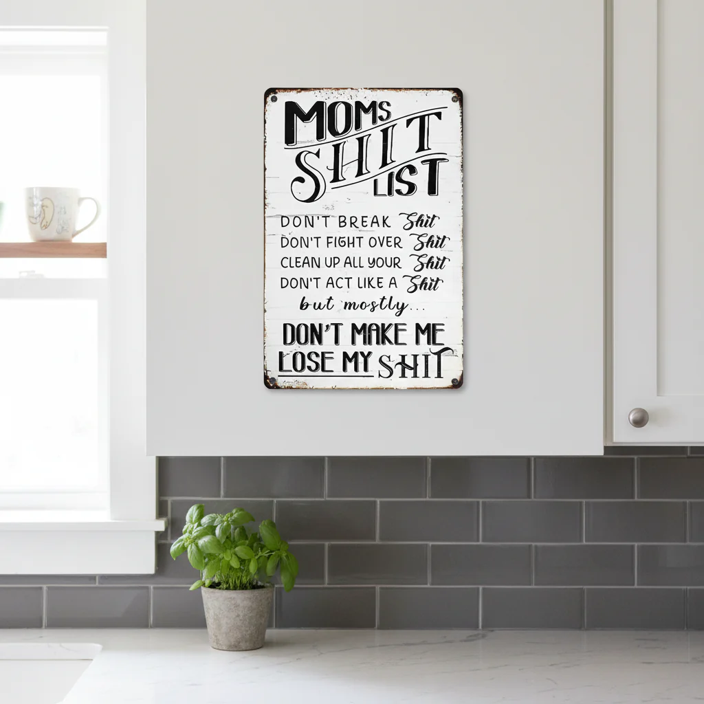 Funny Mom’s Shit List Kitchen Sign – Vintage Metal Wall Decor Gift - Image 4