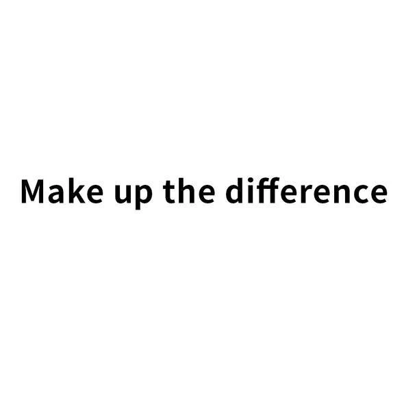 Make Up the Difference-$39.88