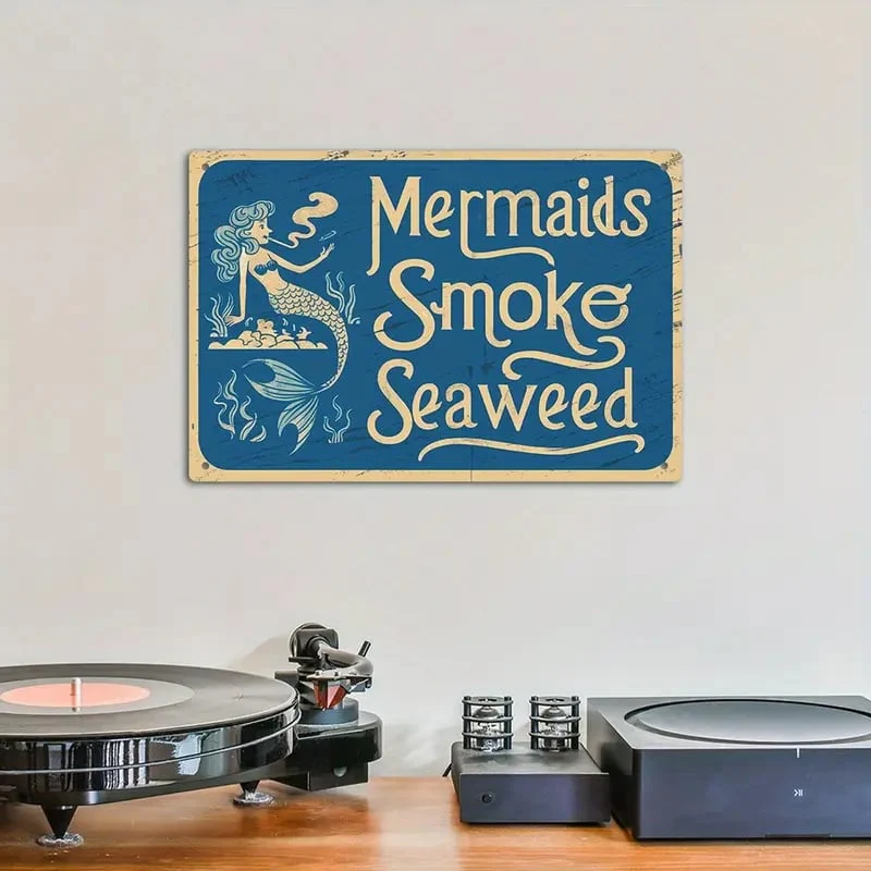 🧜♀️ Vintage “Mermaids Smoke Seaweed” Tin Sign | Funny Retro Nautical Wall Art