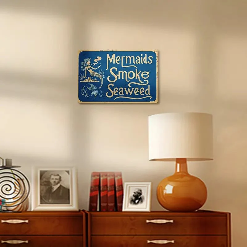 🧜♀️ Vintage “Mermaids Smoke Seaweed” Tin Sign | Funny Retro Nautical Wall Art - Image 3