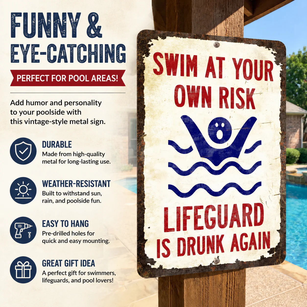 Vintage "Lifeguard Is Drunk Again" Pool Sign – Funny Metal Pool Wall Decor 😂🍻 - Image 4
